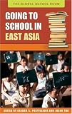 Going to School in East Asia  (Global School Room) (Global School Room) (Global School Room)