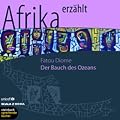 Der Bauch des Ozeans. Roman. 3 CDs