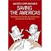 Saving the Americas: The Dangerous Decline of Latin America and What The U.S. Must Do
