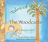 The woodcutter : [a story from Qatar]