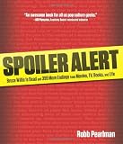 Spoiler Alert: Bruce Willis Is Dead and 399 More Endings from Movies, TV, Books, and Life
