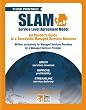 SLAM: Service Level Agreement Model: SLAM Your Managed Services Revenue