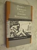Habits of thought in the English Renaissance : religion, politics, and the dominant culture