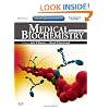 Medical Biochemistry: With STUDENT CONSULT Online Access, 3e (Medial Biochemistry)