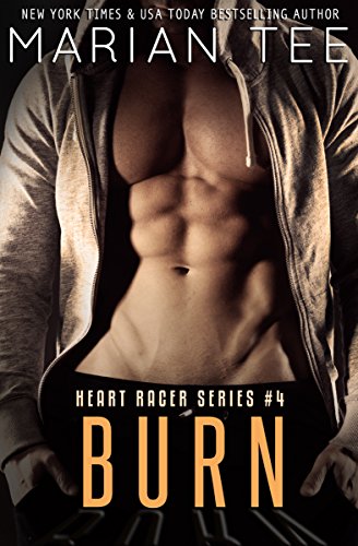 Burn (Helios and MJ Book 2): Dark Biker Romance (Heart Racer 4)