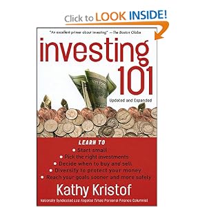 Investing 101 (Bloomberg) by Kathy Kristof