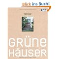 Gr�ne H�user: Einfamilienh�user - nachhaltig �kologisch energieeffizient
