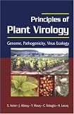 Principles of Plant Virology: Genome, Pathogenicity, Virus Ecology