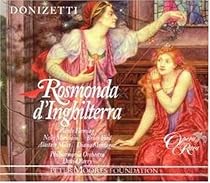 Donizetti - Rosmonda d'Inghilterra / Fleming &middot; Miricioiu &middot; Ford &middot; Miles &middot; Montague &middot; LPO &middot; Parry