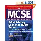 Click here to buy MCSE Administering Exchange 2000 Server Study Guide (Exam... by  Shane Clawson and Richard Luckett.