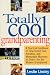 Totally Cool Grandparenting: A Practical Handbook of Tips, Hints, & Activities for the Modern Grandparent