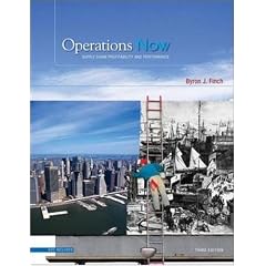 Operations Now: Supply Chain Profitability and Performance with Student DVD (Mcgraw-Hill Irwin Series Operations Management)
