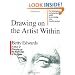 Drawing on the Artist Within: An Inspirational and Practical Guide to Increasing Your Creative Powers