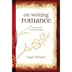 On Writing Romance: How to Craft a Novel That Sells