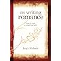 On Writing Romance: How to Craft a Novel That Sells