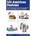 101 American Customs : Understanding Language and Culture Through Common Practices