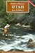 Flyfisher's Guide to Utah (Flyfishers Guide) (Flyfishers Guide) width=