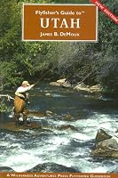 Flyfisher's Guide to Utah (Flyfishers Guide) (Flyfishers Guide) (Flyfishers Guide)