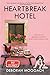 Heartbreak Hotel: A Novel