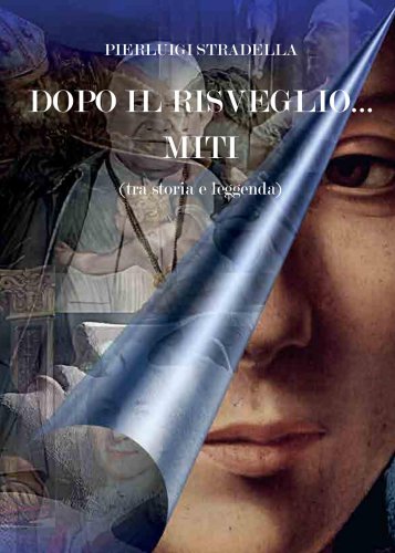 Dopo il risveglio...Miti (Italian Edition)