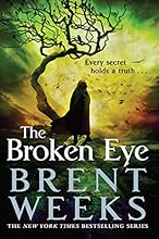 The Broken Eye: Book 3 of Lightbringer