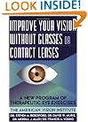 Improve Your Vision Without Glasses or Contact Lenses