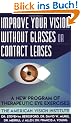 Improve Your Vision Without Glasses or Contact Lenses