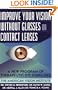Improve Your Vision Without Glasses or Contact Lenses
