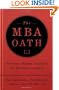 The MBA Oath: Setting a Higher Standard for Business Leaders
