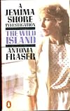 The Wild Island: A Jemima Shore Mystery, By Antonia Fraser, Unabridged 6 Audio Cassettes, Read By Patricia Hodge