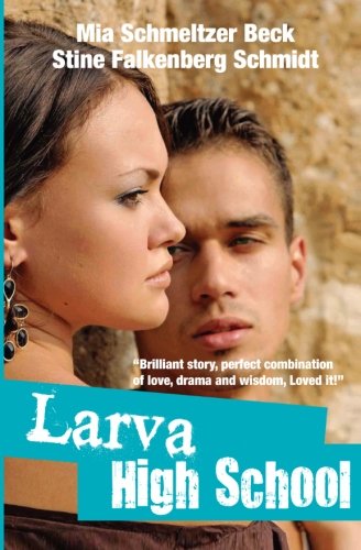 Larva High School - part 3 and 4