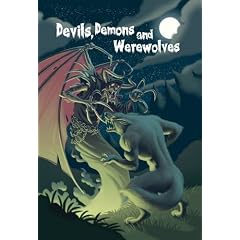Devils, Demons and Werewolves