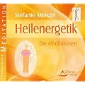 Heilenergetik - Die Meditationen
