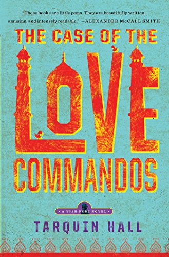 The Case of the Love Commandos (Vish Puri)