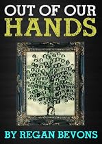 Click to Download Free Kindle Book -> Out Of Our Hands
