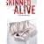 Skinned Alive