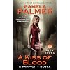 A Kiss of Blood: A Vamp City Novel