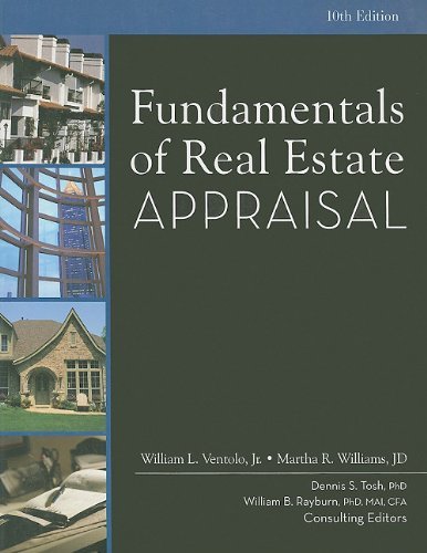 By William L. Ventolo - Fundamentals of Real Estate Appraisal, 10th Edition (10th Edition) (2008-07-26) [Paperback]
