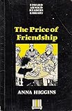 The price of friendship