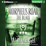 The Black: Morpheus Road Trilogy, Book 2 | D. J. MacHale
