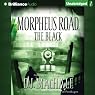 The Black: Morpheus Road Trilogy, Book 2