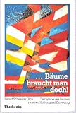 ... Bäume braucht man doch!. Das Symbol des Baumes