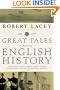 Great Tales from English History (3): Captain Cook, Samuel Johnson, Queen Victoria, Charles Darwin, Edward the Abdicator, and More