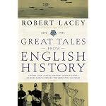Great Tales from English History (3): Captain Cook, Samuel Johnson, Queen Victoria, Charles Darwin, Edward the Abdicator, and More book cover