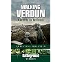 Walking Verdun: A Guide to the Battlefield (Battleground)