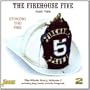 Stoking the Fire: The Whole Story, Vol. 2 [ORIGINAL RECORDINGS REMASTERED] 2CD SET