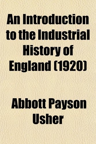 An Introduction to the Industrial History of England (1920)