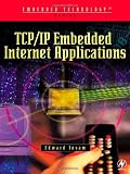 TCP/IP Embedded Internet Applications