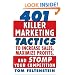 401 Killer Marketing Tactics to Maximize Profits, Increase Sales and Stomp Your Competition
