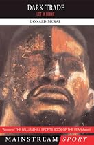Dark Trade: Lost in Boxing